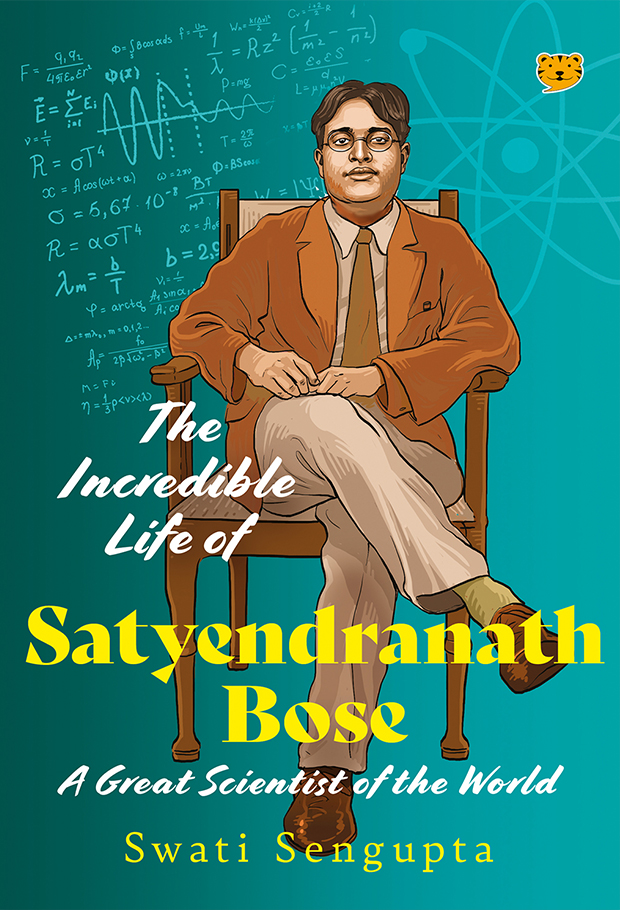 The Incredible Life of Satyendranath Bose